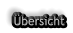 Übersicht